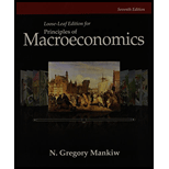 Bundle: Principles of Macroeconomics, Loose-Leaf Version, 7th + Aplia, 1 term Printed Access Card - 7th Edition - by N. Gregory Mankiw - ISBN 9781305134935