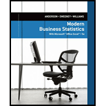 Bundle: Modern Business Statistics With Microsoft Excel, 5th + Cengagenow, 2 Term (12 Months) Printed Access Card - 5th Edition - by David R. Anderson, Dennis J. Sweeney, Thomas A. Williams - ISBN 9781305135406