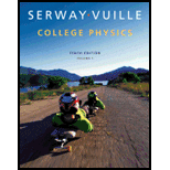 College Physics - 10th Edition - by Raymond A. Serway, Chris Vuille - ISBN 9781305156135
