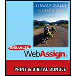 Bundle: College Physics, 10th + WebAssign Printed Access Card for Serway/Vuille's College Physics, 10th Edition, Multi-Term - 10th Edition - by Raymond A. Serway, Chris Vuille - ISBN 9781305237926