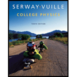 College Physics, Loose-leaf - 10th Edition - by Raymond A. Serway, Chris Vuille - ISBN 9781305256699