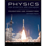 Physics For Scientists And Engineers: Foundations And Connections, Extended Version With Modern Physics - 1st Edition - by Debora M. Katz - ISBN 9781305259836