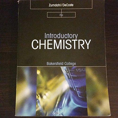 Introductory Chemistry Bakersfield College 8e - 8th Edition - by ZUMDAHL, DECOSTE - ISBN 9781305294288