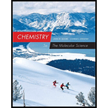 Bundle: Chemistry: The Molecular Science, 5th, Loose-Leaf + OWLv2 with Quick Prep 24-Months Printed Access Card