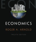 Economics (Book Only) - 12th Edition - by Arnold - ISBN 9781305465459