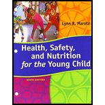 Health, Safety, and Nutrition for the Young Child