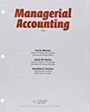 Bundle: Managerial Accounting, Loose-Leaf Version, 13th + CengageNOWv2, 1 term (6 months) Printed Access Card - 13th Edition - by Carl Warren, James M. Reeve, Jonathan Duchac - ISBN 9781305617049