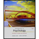 Bundle: Introduction to Psychology: Gateways to Mind and Behavior, Loose-leaf Version, 14th + MindTap Psychology, 1 term (6 months) Printed Access Card - 14th Edition - by Dennis Coon, John O. Mitterer - ISBN 9781305625815