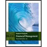 Financial Management: Theory & Practice (MindTap Course List)