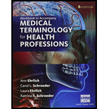 Student Workbook for Ehrlich/Schroeder/Ehrlich/Schroeder's Medical Terminology for Health Professions, 8th - 8th Edition - by Ann Ehrlich, Carol L. Schroeder, Laura Ehrlich, Katrina A. Schroeder - ISBN 9781305634367