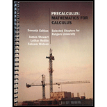 Rutgers University Precalculus Mathematics for Calculus 640: 111/112/115 + Enhanced Web Assign Printed Access Card BNDL - 7th Edition - by Stewart/Redlin/Watson - ISBN 9781305743847