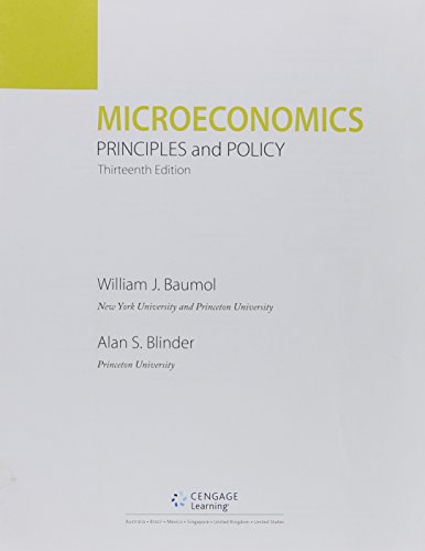 Bundle: Microeconomics: Principles And Policy, Loose-leaf Version, 13th + Lms Integrated Mindtap Economics, 1 Term (6 Months) Printed Access Card - 13th Edition - by William J. Baumol, Alan S. Blinder - ISBN 9781305781085