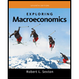 Bundle: Exploring Macroeconomics, Loose-leaf Version, 7th + LMS Integrated MindTap Economics, 1 term (6 months) Printed Access Card