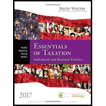 South-western Federal Taxation 2017: Essentials of Taxation: Individuals and Business Entities - 20th Edition - by William A. Raabe, David M. Maloney, James C. Young, Annette Nellen - ISBN 9781305874824