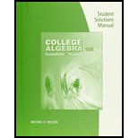 COLLEGE ALGEBRA-STUD.SOLN.MAN. - 12th Edition - by Gustafson - ISBN 9781305878747