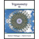 Trigonometry - 8th Edition - by Charles Mckeague, Mark D. Turner - ISBN 9781305945036
