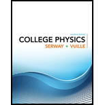 College Physics - 11th Edition - by Raymond A. Serway, Chris Vuille - ISBN 9781305952300