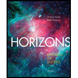 Horizons: Exploring the Universe (MindTap Course List) - 14th Edition - by Michael A. Seeds, Dana Backman - ISBN 9781305960961
