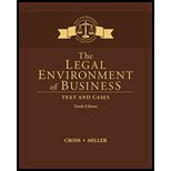The Legal Environment of Business: Text and Cases (MindTap Course List) - 10th Edition - by Frank B. Cross, Roger LeRoy Miller - ISBN 9781305967304