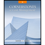 Cornerstones of Cost Management (Cornerstones Series) - 4th Edition - by Don R. Hansen, Maryanne M. Mowen - ISBN 9781305970663