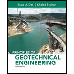 Principles of Geotechnical Engineering (MindTap Course List) - 9th Edition - by Braja M. Das, Khaled Sobhan - ISBN 9781305970939