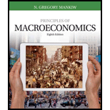 Principles of Macroeconomics (MindTap Course List) - 8th Edition - by N. Gregory Mankiw - ISBN 9781305971509