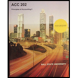 ACC 202 Principles of Accounting 2 Ball State University - 15th Edition - by Noreen,  Brewer Garrison - ISBN 9781308193977