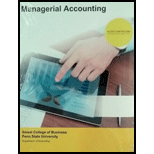 Managerial Accounting (Smeal College of Business Penn State University) - 15th Edition - by Garrison - ISBN 9781308509884