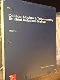 College Algebra & Trigonometry Student Solutions Manual - 17th Edition - by Miller - ISBN 9781308868417