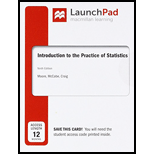 LaunchPad for Introduction to the Practice of Statistics (Twelve-Month Access) (NEW!!) - 9th Edition - by David S. Moore, George P. McCabe, Bruce A. Craig - ISBN 9781319013653