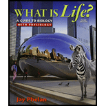 What is Life? A Guide to Biology with Physiology & LaunchPad Six Month Access - 3rd Edition - by Jay Phelan - ISBN 9781319028428