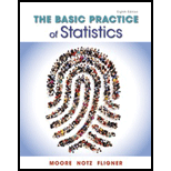 The Basic Practice of Statistics - 8th Edition - by David S. Moore, William I. Notz, Michael A. Fligner - ISBN 9781319042578
