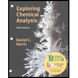 EXPLORING CHEMICAL ANAL.(LL)-PACKAGE - 5th Edition - by Harris - ISBN 9781319088873
