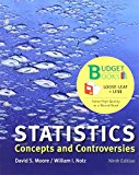 Loose-leaf Version for Statistics: Concepts and Controversies 9E & LaunchPad  - 9th Edition - by David S. Moore, William I. Notz - ISBN 9781319124779