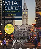 Loose-leaf Version for What Is Life? A Guide to Biology 4E & LaunchPad for What is Life? A Guide to Biology 4E (Twelve Month Access) - 4th Edition - by Jay Phelan - ISBN 9781319154639