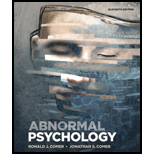 ABNORMAL PSYCHOLOGY (LOOSELEAF) - 11th Edition - by COMER - ISBN 9781319370640