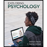 EXPLORING PSYCHOLOGY (LOOSELEAF) - 12th Edition - by Myers - ISBN 9781319432355