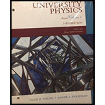 University Physics: From Volume I 14th Edition: Phys 218 Texas A&m University