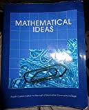 Mathematical Ideas Fourth Custom Edition for Borough of Manhattan Community College BMCC - 4th Edition - by Charles D Miller - ISBN 9781323179277