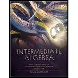 Intermediate Algebra >custom< - 9th Edition - by Elayn Martin-Gay - ISBN 9781323746110