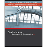 Statistics for Business & Economics, Revised (with XLSTAT Education Edition Printed Access Card) - 13th Edition - by David R. Anderson, Dennis J. Sweeney, Thomas A. Williams, Jeffrey D. Camm, James J. Cochran - ISBN 9781337094160