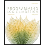 Programming Logic & Design, Comprehensive (MindTap Course List) - 9th Edition - by Joyce Farrell - ISBN 9781337102070