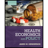 Health Economics and Policy - 7th Edition - by James W. Henderson - ISBN 9781337106757