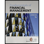 Bundle: Fundamentals of Financial Management, Concise Edition, 9th + Aplia, 1 term Printed Access Card - 9th Edition - by Eugene F. Brigham, Joel F. Houston - ISBN 9781337124768