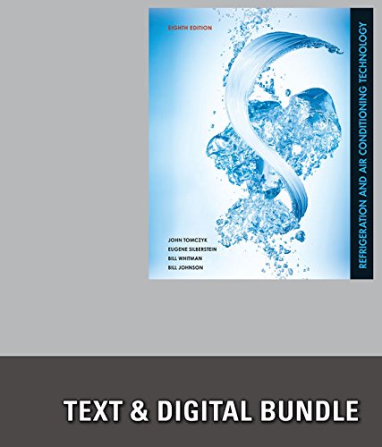 Bundle: Refrigeration And Air Conditioning Technology, 8th + Delmar Online Training Simulation: Hvac 3.0, 4 Terms (24 Months) Printed Access Card - 8th Edition - by John Tomczyk, Eugene Silberstein, Bill Whitman, Bill Johnson - ISBN 9781337125086