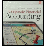 Bundle: Corporate Financial Accounting, Loose-leaf Version, 14th + LMS Integrated for CengageNOWv2, 1 term Printed Access Card - 14th Edition - by Carl Warren, James M. Reeve, Jonathan Duchac - ISBN 9781337130714