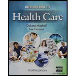 Bundle: Introduction To Health Care, 4th + Lms Integrated For Mindtap Basic Health Science, 2 Terms (12 Months) Printed Access Card - 4th Edition - by Dakota Mitchell, Lee Haroun - ISBN 9781337192422