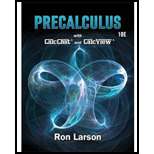 Precalculus with ChatCalc and CalcView - 10th Edition - by Ron Larson - ISBN 9781337271080