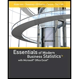 Essentials Of Modern Business Statistics With Microsoft Excel, Loose-leaf Version - 7th Edition - by David R. Anderson, Dennis J. Sweeney, Thomas A. Williams, Jeffrey D. Camm, James J. Cochran - ISBN 9781337298308