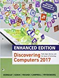 Bundle: Enhanced Discovering Computers Â©2017, Loose-leaf Version + LMS Integrated MindTap Computing, 1 term (6 months) Printed Access Card